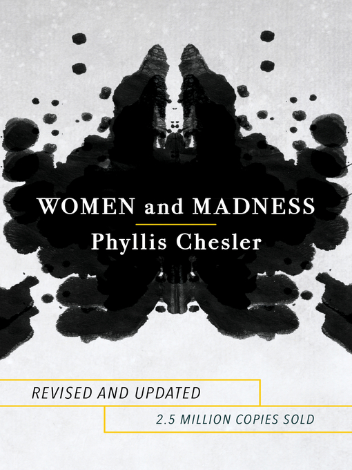 Title details for Women and Madness by Phyllis Chesler - Available